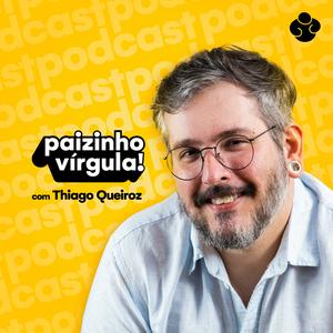Podcast image for Paizinho, Vírgula! - Família e Infância