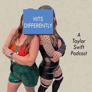 Podcast image for Hits Differently: A Taylor Swift Podcast