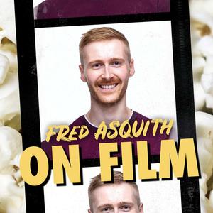 Podcast image for Fred Asquith On Film