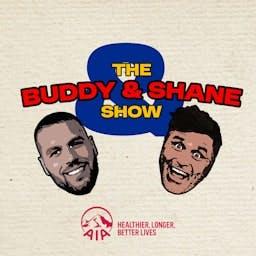 Podcast image for The Buddy & Shane Show