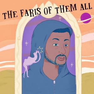 Podcast image for The Faris of Them All